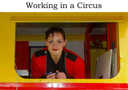 Working in a Circus