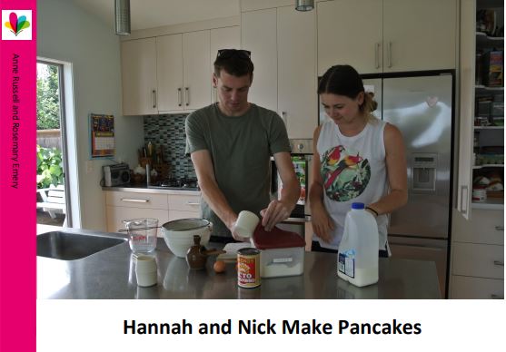Hannah and Nick Make Pancakes